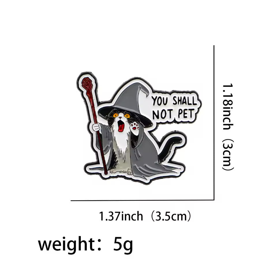 Cat Wizard Pin Cute Funny You Shall Not Pet