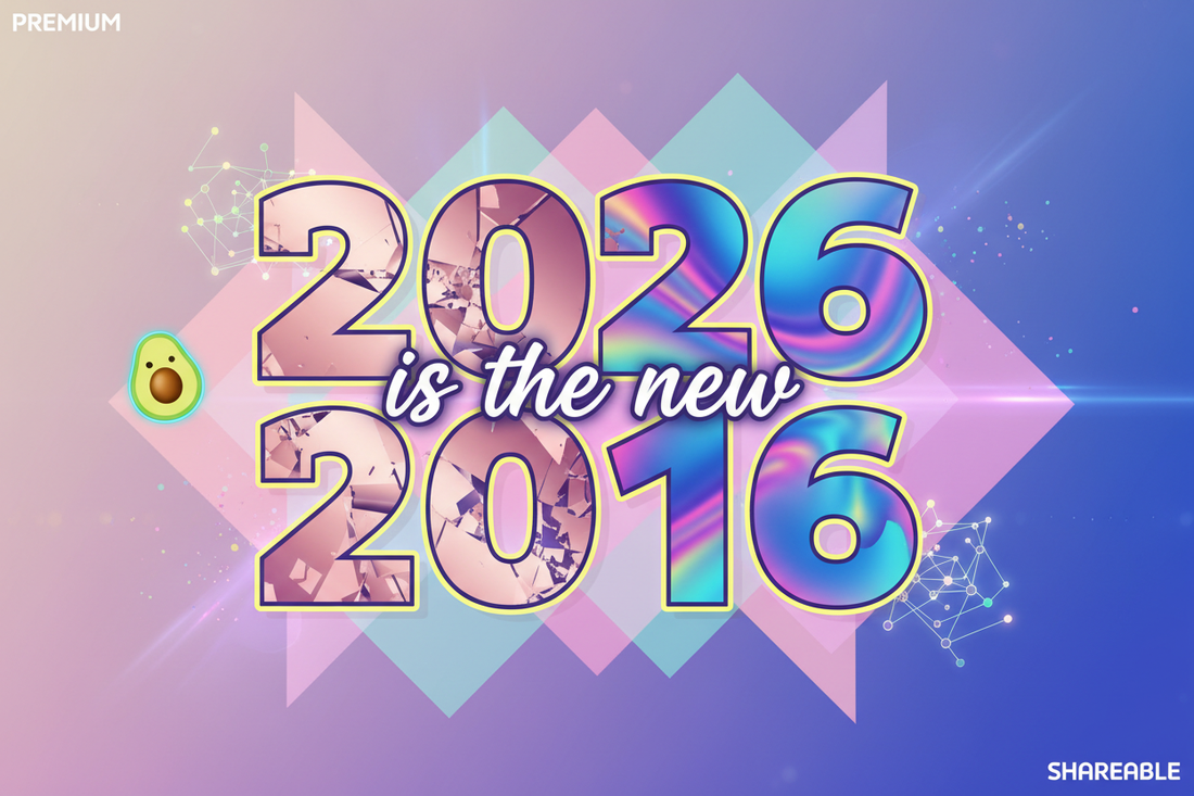 Why 2026 Is the New 2016: The Return of an Era We Didn’t Know We Missed